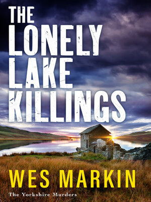 cover image of The Lonely Lake Killings